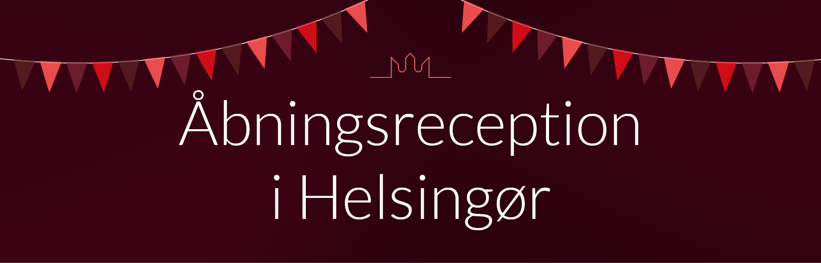 Åbningsreception Helsingør